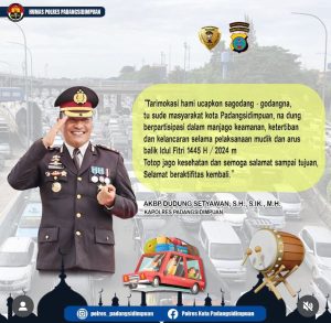 Kapolres Padangsidimpuan Ucapkan Terima Kasih atas Kerjasama Pengamanan Idul Fitri yang Aman dan Kondusif